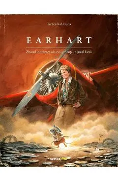 Earhart. Zborul indraznet al unei soricute in jurul lumii