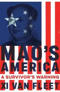 Mao's America: A Survivor's Warning
