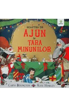Noaptea de Ajun in Tara Minunilor