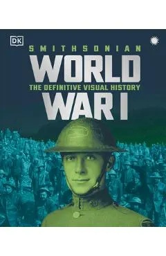 World War I: The Definitive Visual History, New Edition