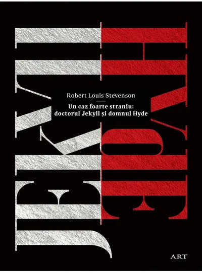 Un caz foarte straniu: doctorul Jekyll si domnul Hyde
