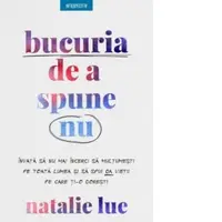 Bucuria de a spune nu