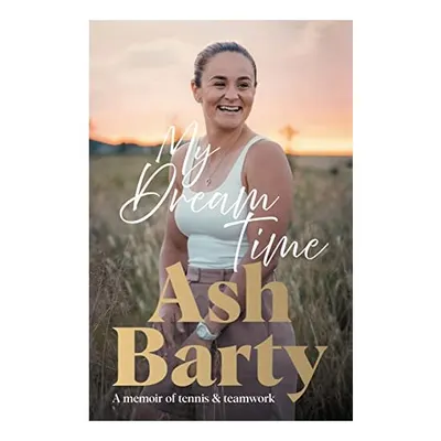 Unti Ashleigh Barty Memoir, Ashleigh Barty