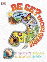 De ce? Enciclopedie pentru copii - Hardcover