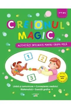 Creionul magic. Activitati integrate pentru grupa mica