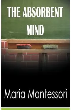 The Absorbent Mind