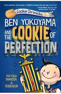 Ben Yokoyama and the Cookie of Perfection