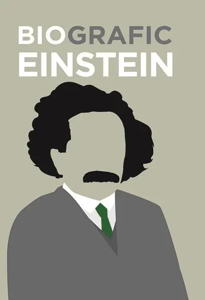 BioGrafic Einstein. Biografia lui Einstein - Hardcover - Brian Clegg