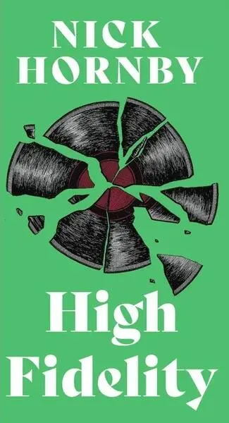 High Fidelity - Paperback brosat - Nick Hornby