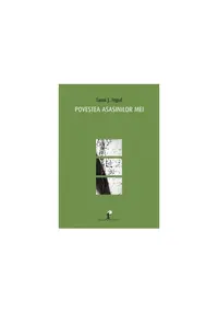 Povestea asasinilor mei - Paperback brosat - Tarun J. Tejpal