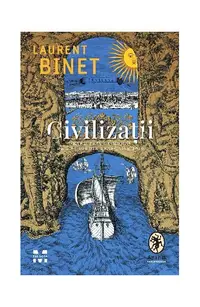Civilizații - Paperback - Laurent Binet