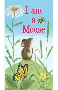 I am a Mouse
