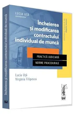 Incheierea si modificarea contractului individual de munca