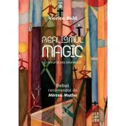 Realismul magic. O incursiune teoretica