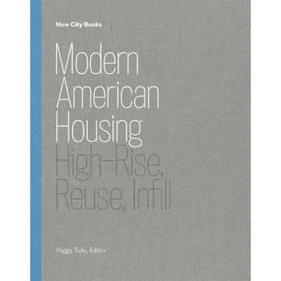 Modern American Housing