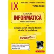 INFORMATICA, Manual pentru clasa a 9-a Intensiv sau clasa a 10-a Real, Varianta C++