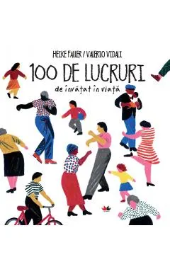 100 de lucruri de invatat in viata