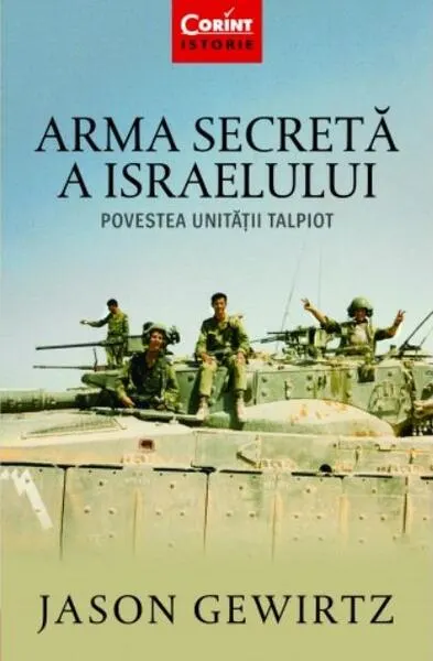 Arma secretă a Israelului - Paperback brosat - Jason Gewirtz