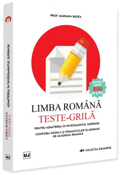 Limba română. Teste-grilă pentru admiterea în învățământul superior - Paperback brosat