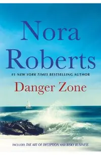 Danger Zone: Art of Deception and Risky Business: A 2-In-1 Collection