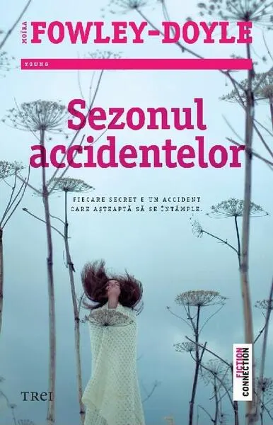 Sezonul accidentelor - Paperback brosat - Moira Fowley Doyle