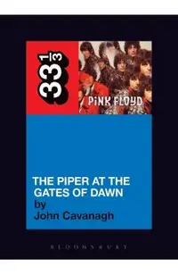 Pink Floyd's the Piper at the Gates of Dawn