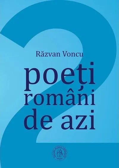 Poeți români de azi (Vol. 2) - Paperback brosat - Răzvan Voncu