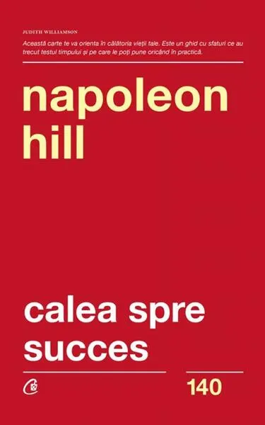 Calea spre succes - Paperback brosat - Napoleon Hill