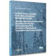A practical course for simultaneous interpretation