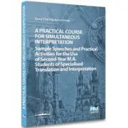 A practical course for simultaneous interpretation