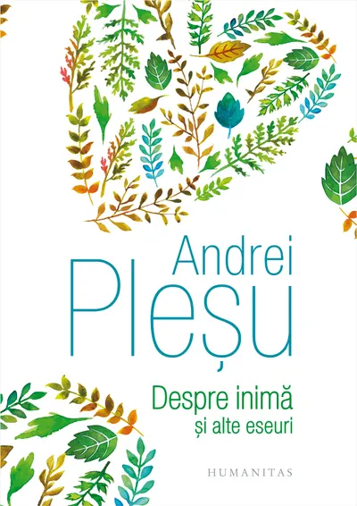 Despre inima si alte eseuri