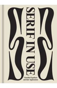 Serif in Use: Creative Typefaces and Their Applications