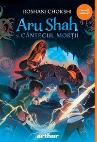 Aru Shah și cântecul morții (Vol. 2) - Hardcover - Roshani Chokshi
