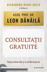 Consultații gratuite - Paperback brosat - Alexandru-Mihai Gulie, Leon Dănăilă