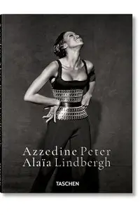 Peter Lindbergh. Azzedine Alaia -