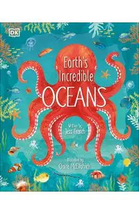 Earth's Incredible Oceans