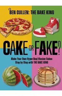 Cake or Fake?