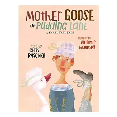 Mother Goose of Pudding Lane