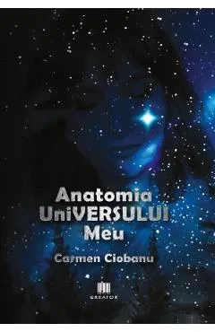 Anatomia universului meu