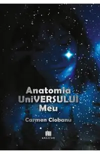 Anatomia universului meu