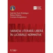 Variatia literara libera in lucrarile normative