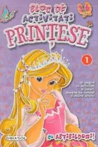 Bloc de activități. Prințese 1 - Paperback brosat - ***
