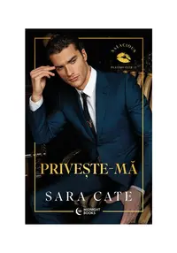Priveste-ma. Seria Salacious Players Club Vol.2