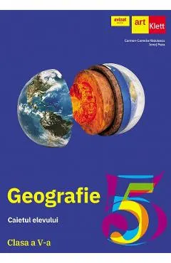 Geografie - Clasa 5 - Caietul elevului