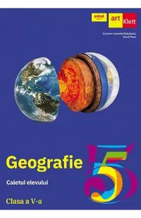 Geografie - Clasa 5 - Caietul elevului