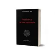 Acest virus care ne sminteste