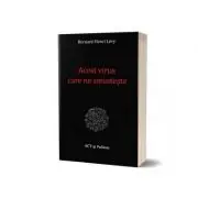 Acest virus care ne sminteste