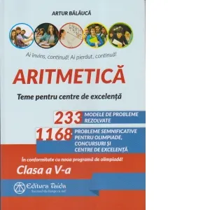 Aritmetica. Olimpiade, concursuri si centre de excelenta. Clasa a V-a, editia a XI-a