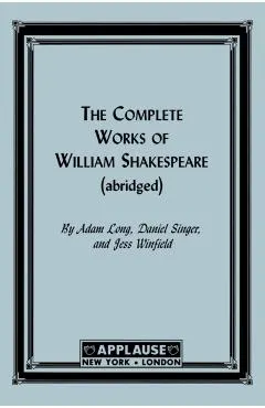 The Complete Works of William Shakespeare: (abridged)