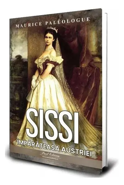 Sissi. Împărăteasa Austriei - Paperback brosat